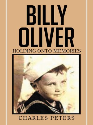 cover image of Billy Oliver Holding onto Memories